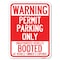 Signmission Permit Parking Unauthorized Vehicles Booted Vehicle Owners Expense Alum, 24" L, 18" H, A-1824-23311 A-1824-23311 - alternate 1